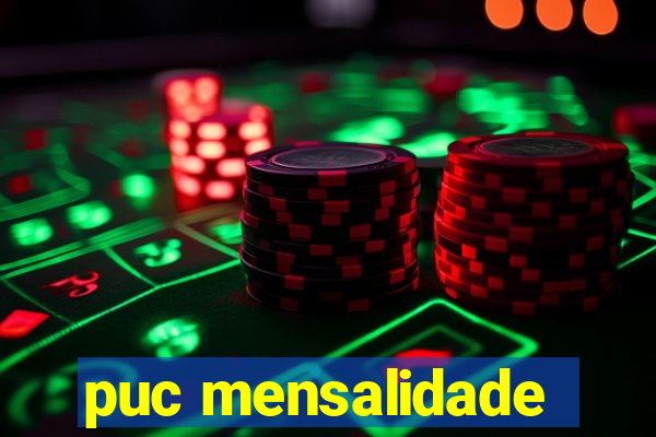 puc mensalidade